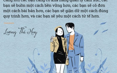 Sau 25 tuổi các bạn sẽ buồn bền vững hơn, cô đơn bài bản hơn....