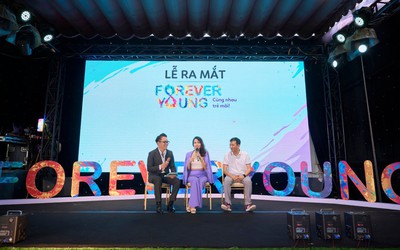 Forever Young: Hành trình trẻ – khỏe – đẹp bắt đầu từ lối sống tích cực