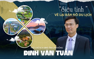 [E]“Siêu tỉnh” vẽ lại bản đồ du lịch