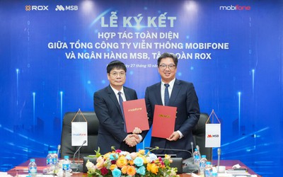 MSB và Mobifone hợp tác chiến lược, tạo nền tảng số hóa toàn diện