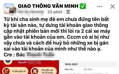 Người dân bất ngờ đứng tên 2 xe "lạ" trên VNeTraffic, Cục CSGT chỉ đạo làm rõ