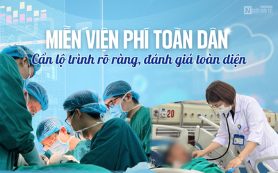 [E] Miễn viện phí toàn dân: Cần lộ trình rõ ràng, đánh giá toàn diện