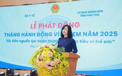 Bộ trưởng Y tế: Ưu tiên nguồn lực và huy động toàn xã hội chăm lo, bảo vệ trẻ em