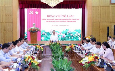 Tổng Bí thư Tô Lâm: Đổi mới công tác Tuyên giáo và Dân vận đáp ứng yêu cầu phát triển đất nước thời kỳ mới