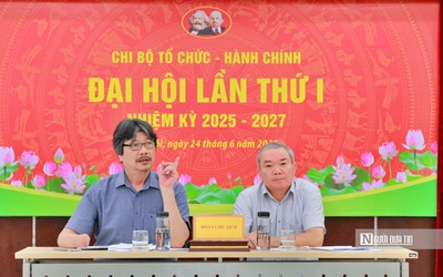 Đại hội Chi bộ Tổ chức - Hành chính: Phải là Chi bộ tiên phong nhất