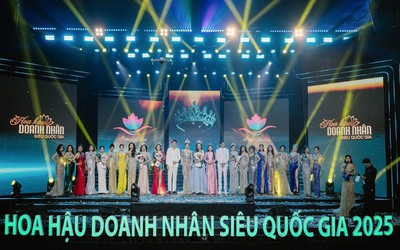 Đêm chung kết Hoa hậu Doanh nhân Siêu Quốc Gia 2025 thành công rực rỡ tại TP. Phan Thiết
