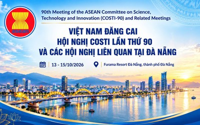 Việt Nam đăng cai Hội nghị khoa học, công nghệ và đổi mới sáng tạo ASEAN lần thứ 90