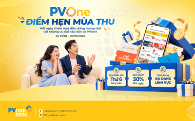 Đón thu rộn ràng với gần 21.000 quà tặng PVOne cùng ưu đãi bất ngờ từ PVcomBank