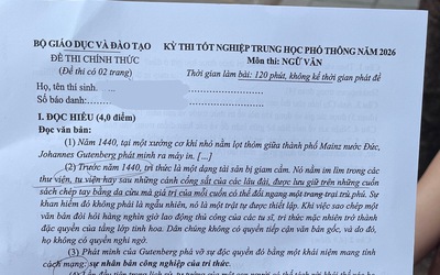 Giáo viên đánh giá đề thi môn Ngữ văn 2026 đòi hỏi tư duy thực chất