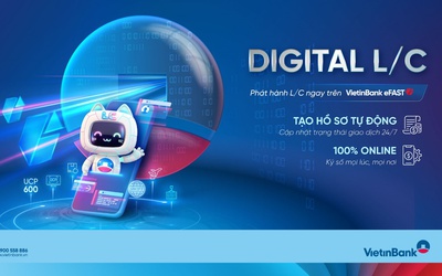VietinBank eFAST ra mắt dịch vụ Digital L/C cho doanh nghiệp