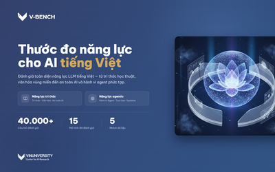 VinUni ra mắt V-Bench - Thước đo năng lực của các mô hình AI dành cho người Việt