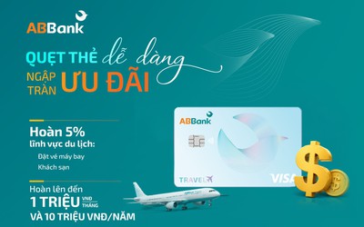 “Quẹt thẻ” ABBank, nhận hoàn tiền tới 5%, nhận quà Van Gogh phiên bản giới hạn