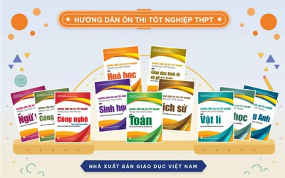 Bộ sách "Hướng dẫn ôn thi tốt nghiệp Trung học phổ thông": Giải pháp ôn luyện toàn diện cho học sinh lớp 12