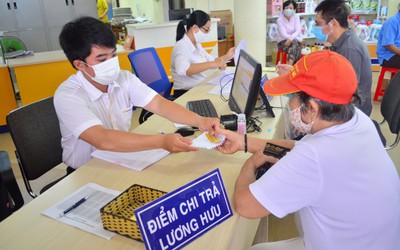 Lý do tiền lương hưu, trợ cấp BHXH tháng 7 ở Hà Nội, Tp.HCM chưa tăng