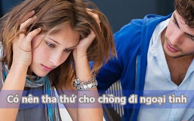 Nếu một ngày người đàn ông của bạn lầm đường lạc lối, bạn có đủ bao dung để đón anh ấy trở về?