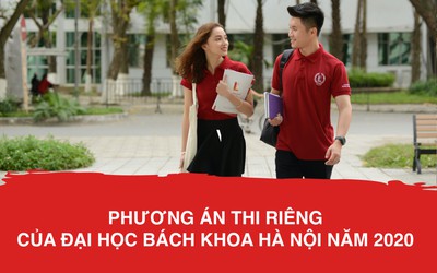 Đại học Bách khoa Hà Nội công bố phương án tuyển sinh riêng năm 2020