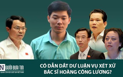 Tranh luận nảy lửa vụ bác sĩ Hoàng Công Lương tại Quốc hội