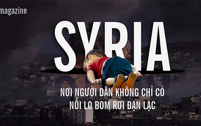 Syria: Nơi người dân không chỉ có nỗi lo bom rơi đạn lạc