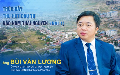 Thúc đẩy thu hút đầu tư vào Nam Thái Nguyên - Bài 1: Để thành phố trẻ Phổ Yên thành bến đậu của "đại bàng"