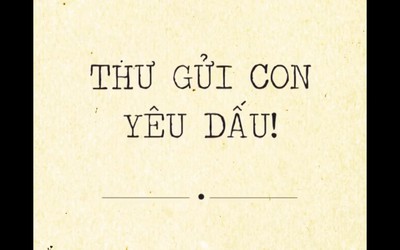 Xúc động lá thư gửi con của người mẹ hiếm muộn