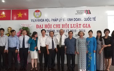 Chi Hội Luật gia viện Khoa học pháp lý và Kinh doanh quốc tế tổ chức đại hội nhiệm kỳ III