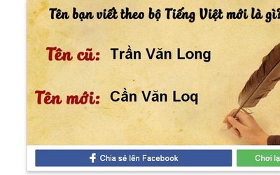 Toát mồ hôi hột khi đọc tên mình theo bảng chữ cái “tiếq Việt”