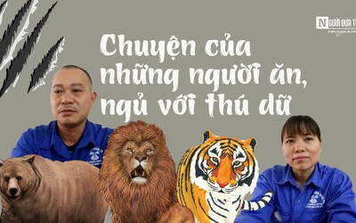 [E] Chuyện của những người ăn, ngủ với thú dữ