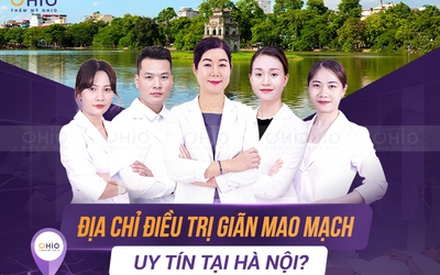 Lựa chọn địa chỉ uy tín chữa giãn mao mạch tại Hà Nội