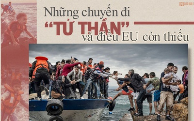 [E] Những chuyến đi “tử thần” và điều EU còn thiếu