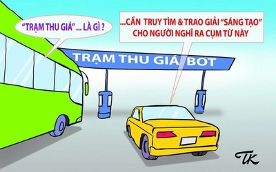 Hết "trạm thu giá" lại đến "trạm thu tiền": Khiếu tấu hài của người đề xuất