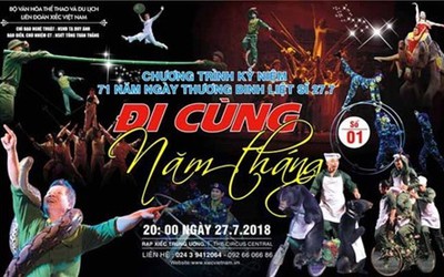 Chương trình xiếc "Đi cùng năm tháng" kỷ niệm ngày Thương binh, liệt sĩ