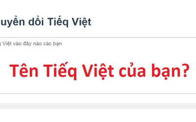 Bộ chuyển đổi tiếng Việt thành "tiếq Việt" đang gây "sốt" ?