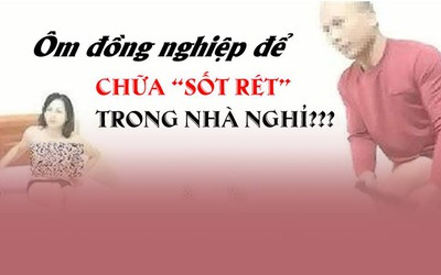 “Thần điêu đại hiệp” phiên bản chữa sốt rét trong nhà nghỉ