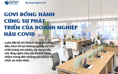 Ứng biến để vươn mình hậu Covid - Nội thất Govi hân hạnh phục vụ