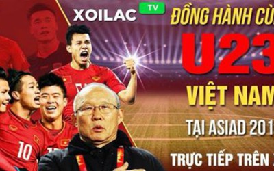 "Xoilac TV" phát “lậu” các trận đấu ASIAD 18: Có thể xử lý hình sự