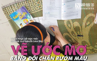 [E] Thán phục cô học trò không tay người Sán Dìu vẽ ước mơ bằng đôi chân rướm máu