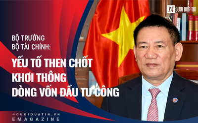 [E] Bộ trưởng Bộ Tài chính: Yếu tố then chốt khơi thông dòng vốn đầu tư công