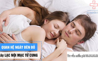 Có nên quan hệ ngày "đèn đỏ"?