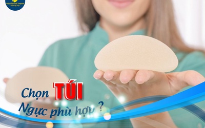 Chọn túi nâng ngực sao cho phù hợp