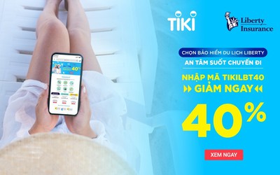 Bảo hiểm Liberty Việt Nam bắt tay hợp tác cùng Tiki