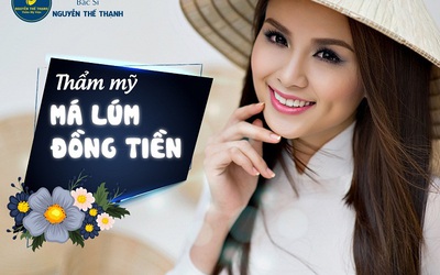 Rước ngay tài lộc với thẩm mỹ tạo má lúm đồng tiền