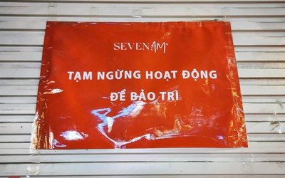 Hàng loạt cửa hàng Seven.AM đồng loạt đóng cửa