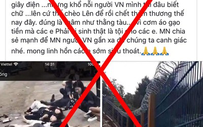 7 công dân Việt Nam tử nạn ở biên giới với Trung Quốc là thông tin bịa đặt