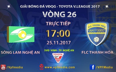 Trực tiếp SLNA - Thanh Hóa (17h -25/11): Còn nước còn tát