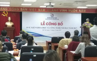 Công bố 10 sự kiện khoa học - công nghệ nổi bật năm 2017