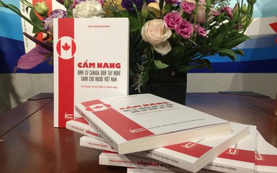 Ra mắt cuốn sách Cẩm nang định cư Canada diện tay nghề cho người Việt