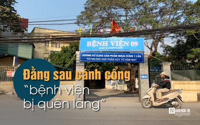 [E] Đằng sau cánh cổng “bệnh viện bị quên lãng”