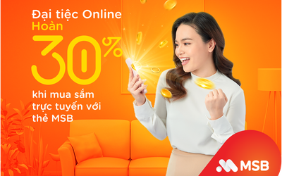 MSB hoàn tiền đến 30% cho chủ thẻ tín dụng khi mua sắm trực tuyến