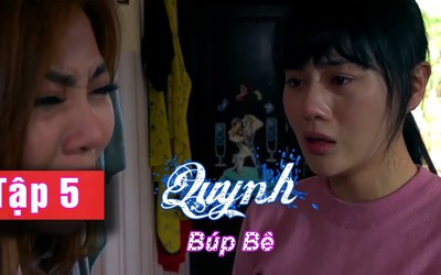 Tập 5 "Quỳnh búp bê": Quỳnh bỏ trốn bất thành, Lan bị ăn đòn nhừ tử