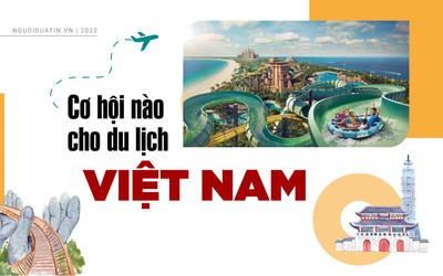 [E] Cơ hội nào cho du lịch Việt Nam trong giai đoạn mới?